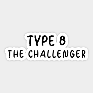 Enneagram Type 8 (The Challenger) Sticker